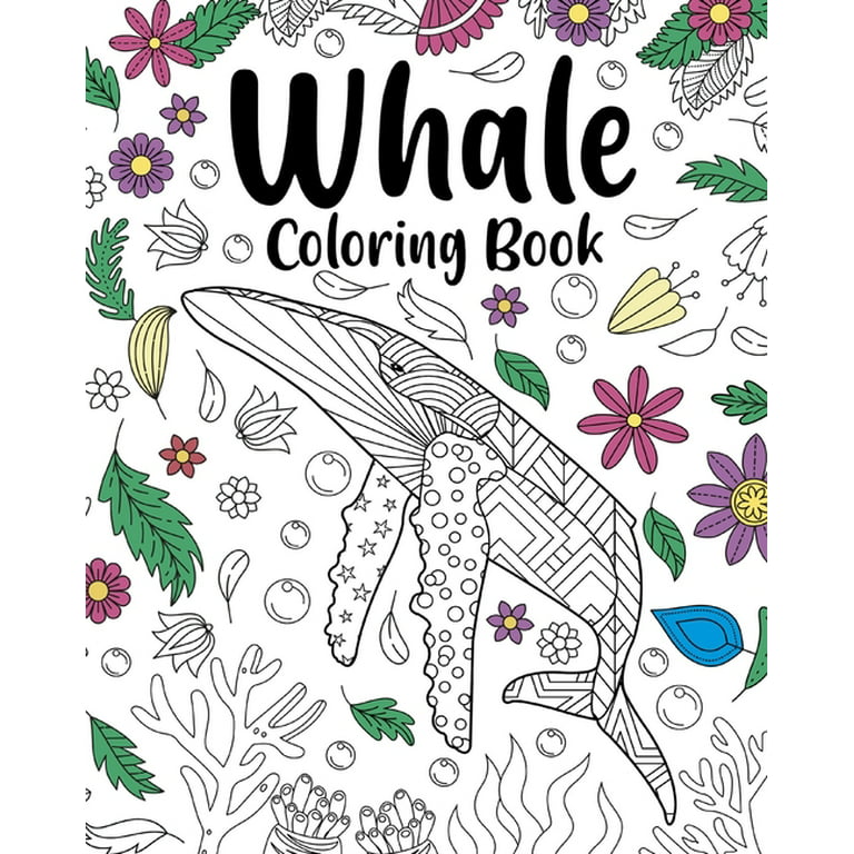 Whale coloring book coloring books for adults whale zentangle coloring pages whale hello there whale done paperback