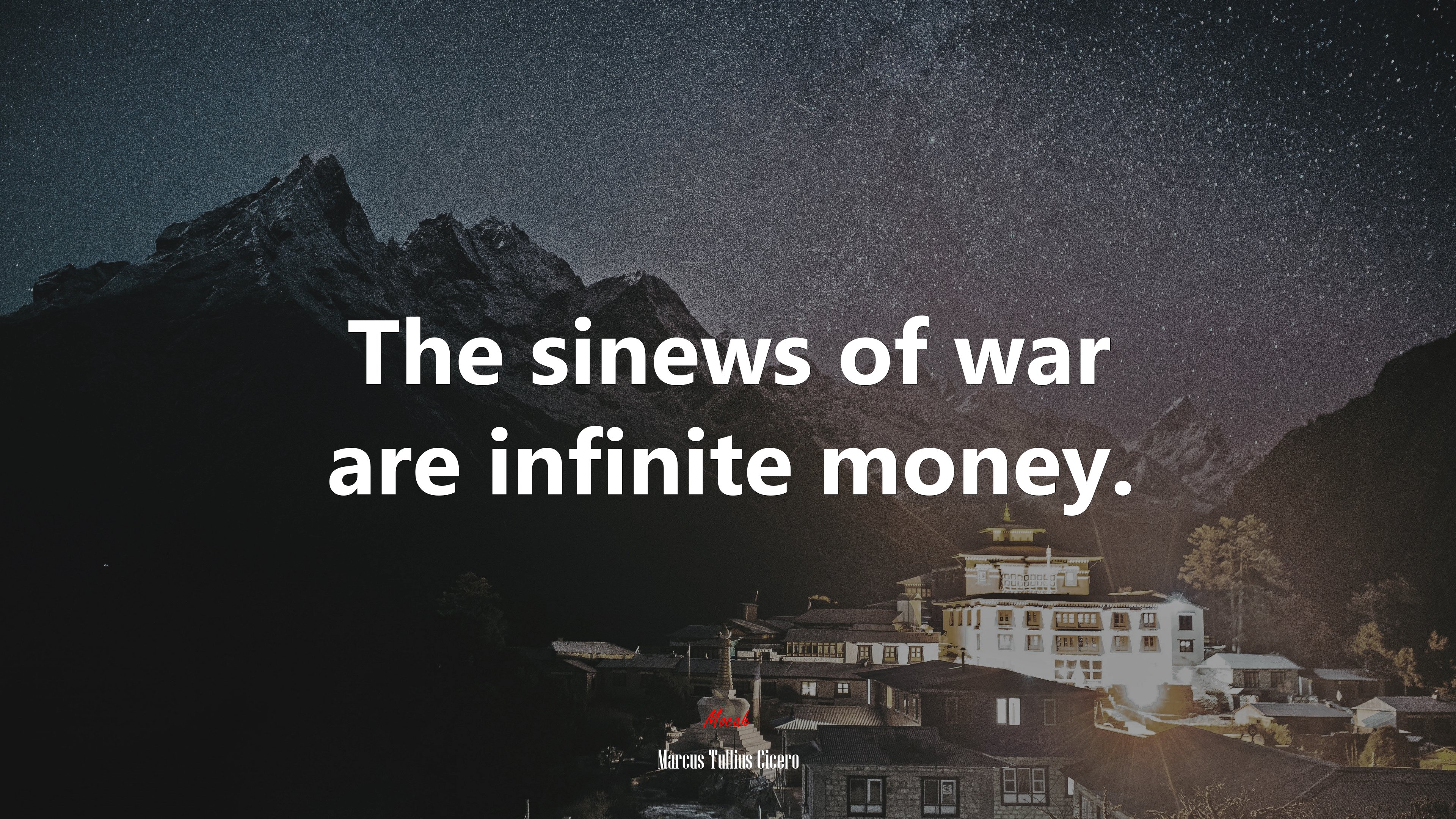 The sinews of war are infinite money marcus tullius cicero quote