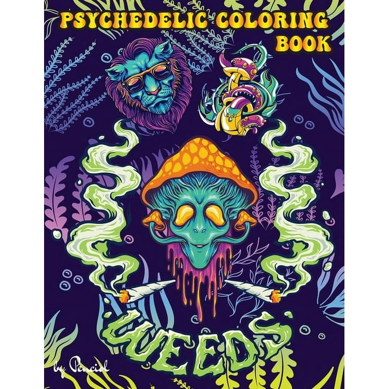 Psychedelic coloring book stoner coloring pages trippy adult coloring books stress relief and relaxation stoner color book weed coloring book paperback