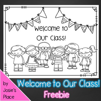 Wele to our class coloring sheet freebie by josies place tpt