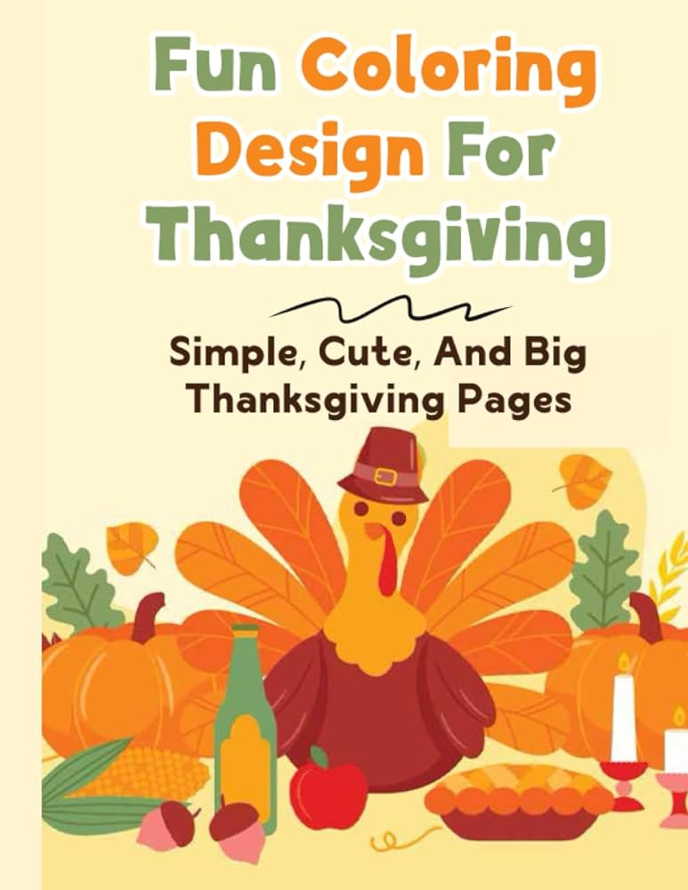 Fun coloring design for thanksgiving sime cute and big thanksgiving pages kofford abe ksiä åki