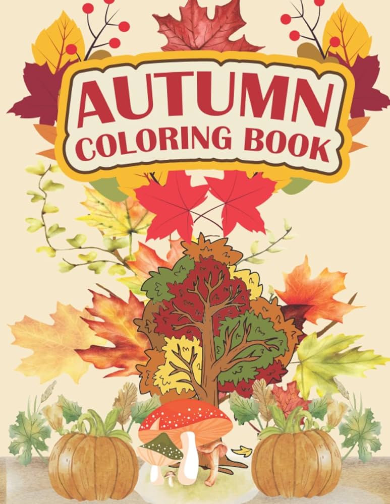 Autumn coloring book a beautiful autumn themed coloring pages with featuring beautiful autumn scenes its autumn adult coloring book great for coloring book for adults adult coloring g rabby press