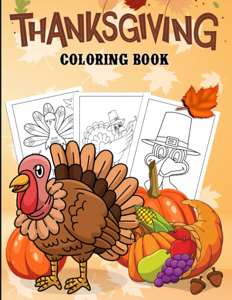 Men gift thanksgiving coloring book thanksgiving activity book fun and cute thanksgiving day colouring pages for kids and toddlers thanksgiving kids and adults thanksgiving children book montoya dante ksiä åki