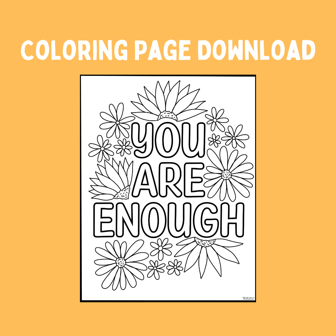 You are enough coloring page digital download â