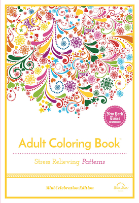 Stress relieving patterns adult coloring book mini edition paperback buxton village books