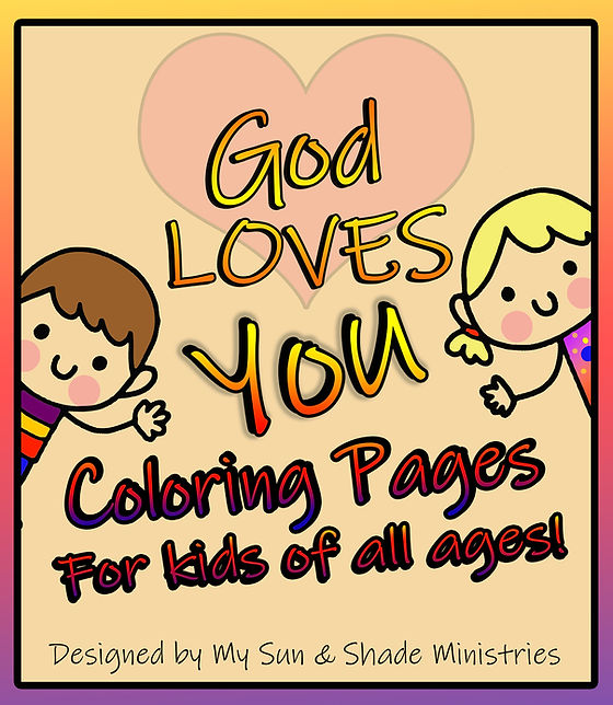 God loves you coloring pages worksheets for kids church or homeschool