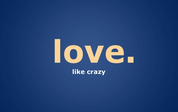 Love Like Crazy (click to view)