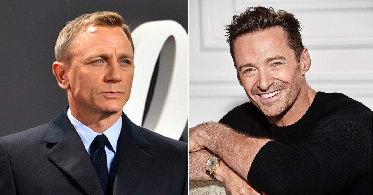 daniel Craig Hilariously Shuns Hugh Jackman As New James Bond Over My Dead Body”